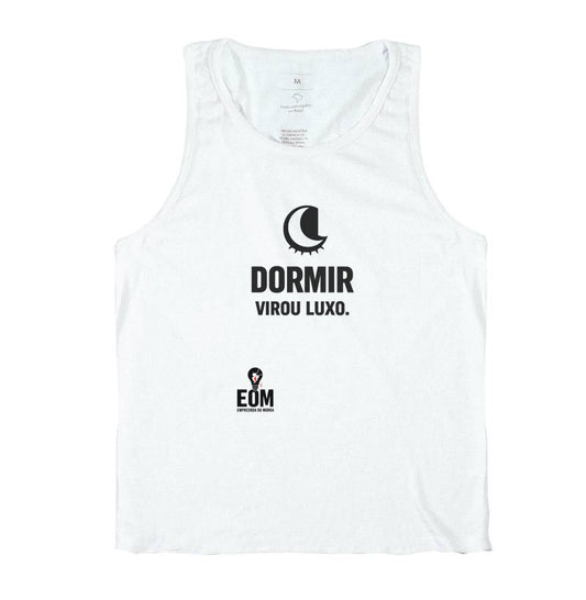 Dormir Virou Luxo - Regata Branca (EoM)