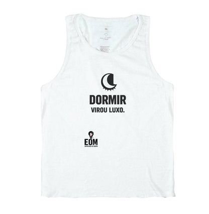 Dormir Virou Luxo - Regata Branca (EoM)