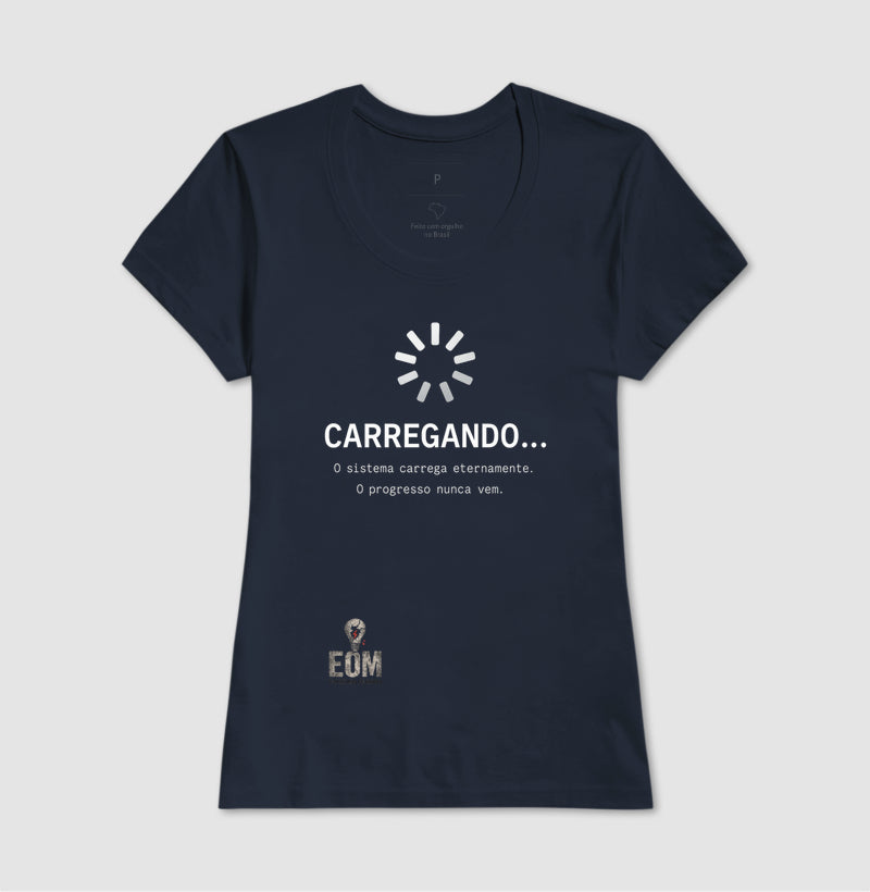CARREGANDO… — Camiseta Preta Minimalista (EOM)