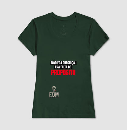 Não era preguiça, era falta de "Propósito" (EoM)