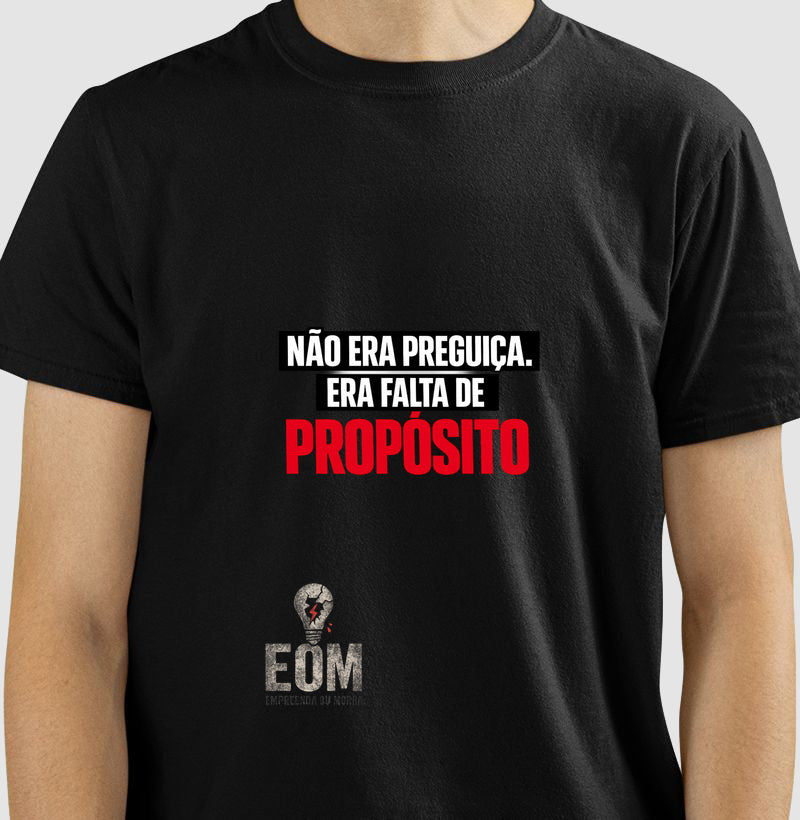 Não era preguiça, era falta de "Propósito" (EoM)