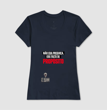 Não era preguiça, era falta de "Propósito" (EoM)