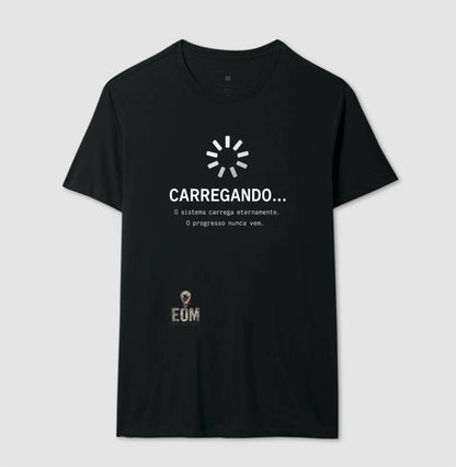 CARREGANDO… — Camiseta Preta Minimalista (EOM)