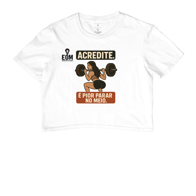 Acredite. É pior parar no meio — Cropped (EoM)