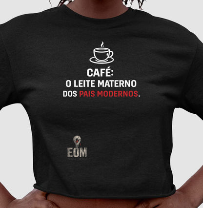 Café, o Leite Materno - Cropped (EoM)